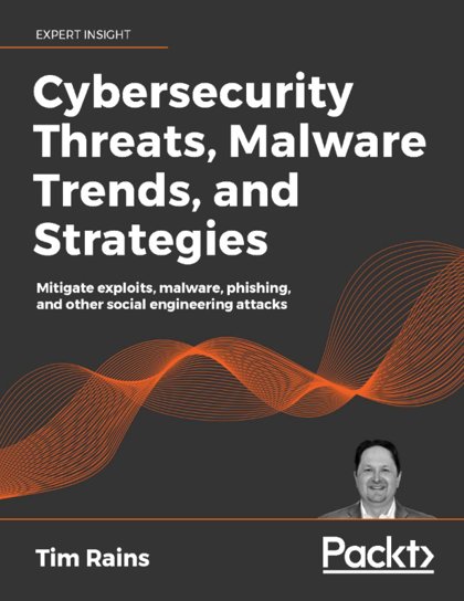 Cybersecurity Threats, Malware Trends, and Strategies thumbnail
